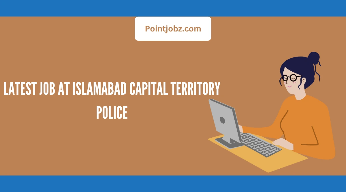 Latest Job at Islamabad Capital Territory Police