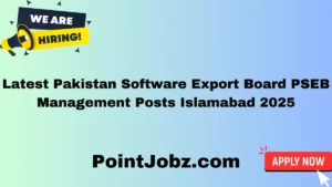Latest Pakistan Software Export Board PSEB Management Posts Islamabad 2025