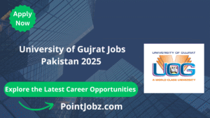 University of Gujrat Jobs 2025 – Exciting Career Opportunities at University of Gujrat (UOG) for Teaching Roles