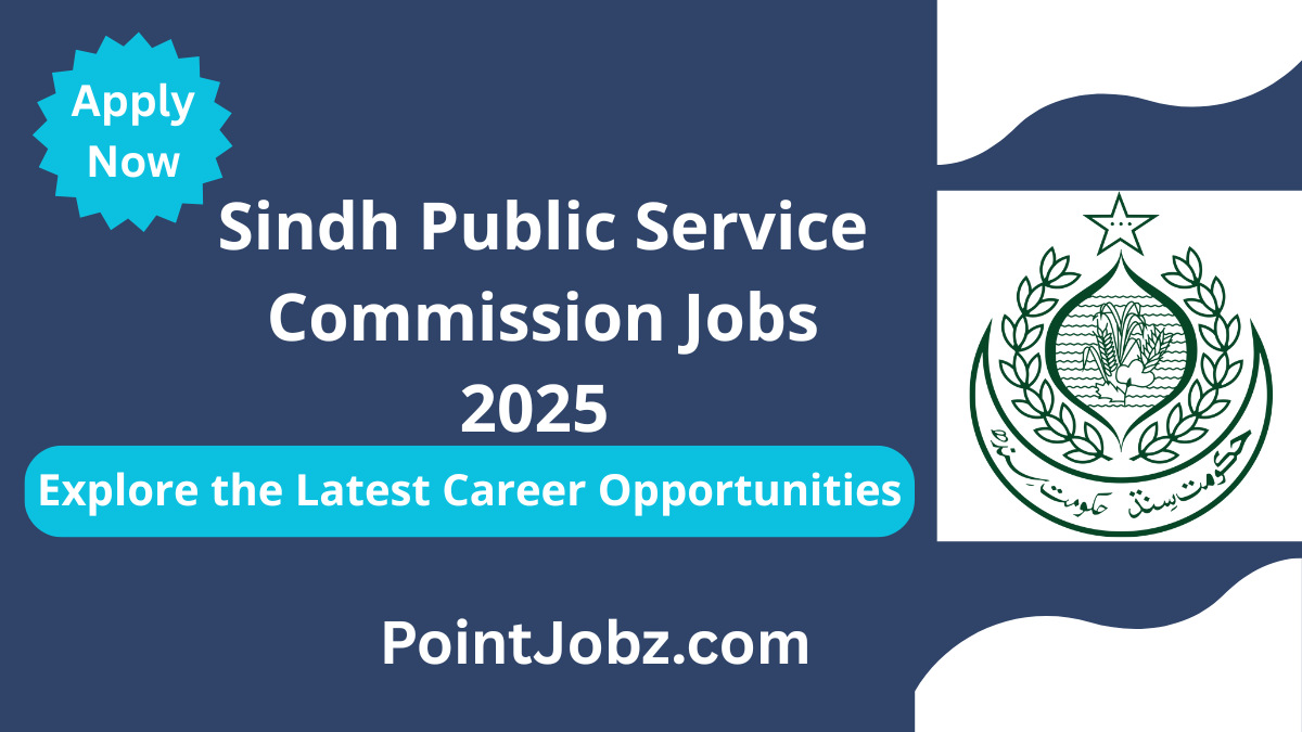 Sindh Public Service Commission Jobs 2025 – Sindh Public Service Commission Latest Government Opportunities